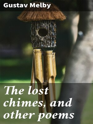cover image of The lost chimes, and other poems